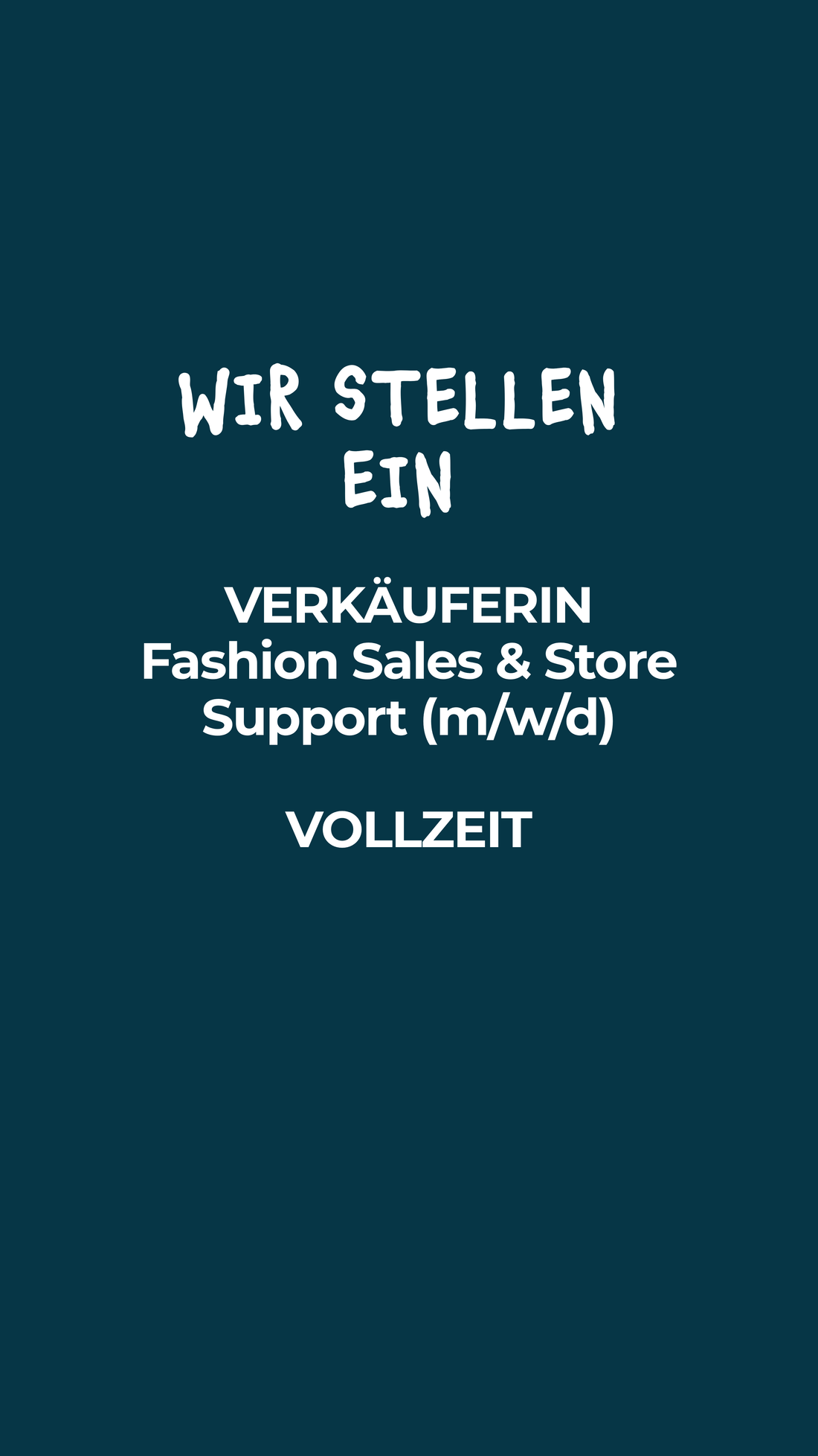Verkäuferin / Fashion Sales & Store Support (m/w/d)